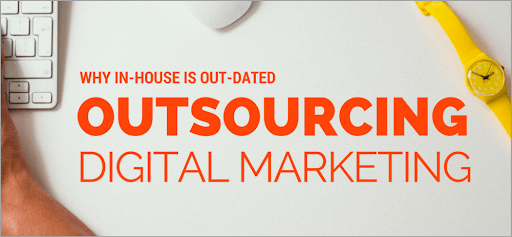 Outsourcing Digital Marketing